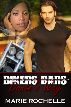 [Bikers and Bars 01] • Dante's Way